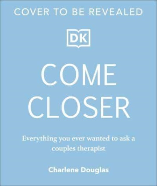 Come Closer