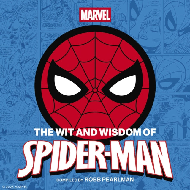 Wit and Wisdom of Spider-Man