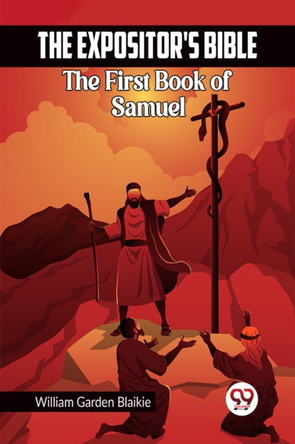 Expositor's Bible The First Book of Samuel