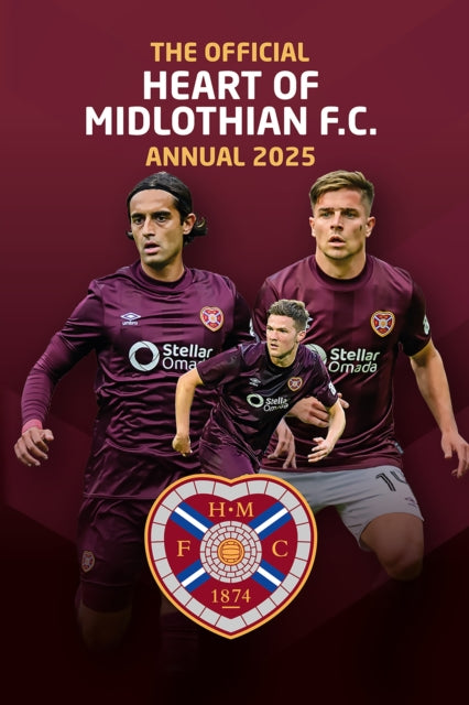 Official Hearts of Midlothian F.C. Annual 2025