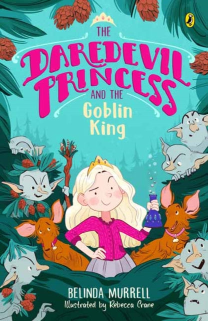Daredevil Princess and the Goblin King (Book 2)
