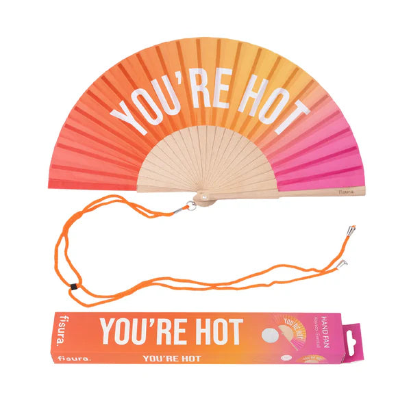 Pahljača Fisura, You're Hot