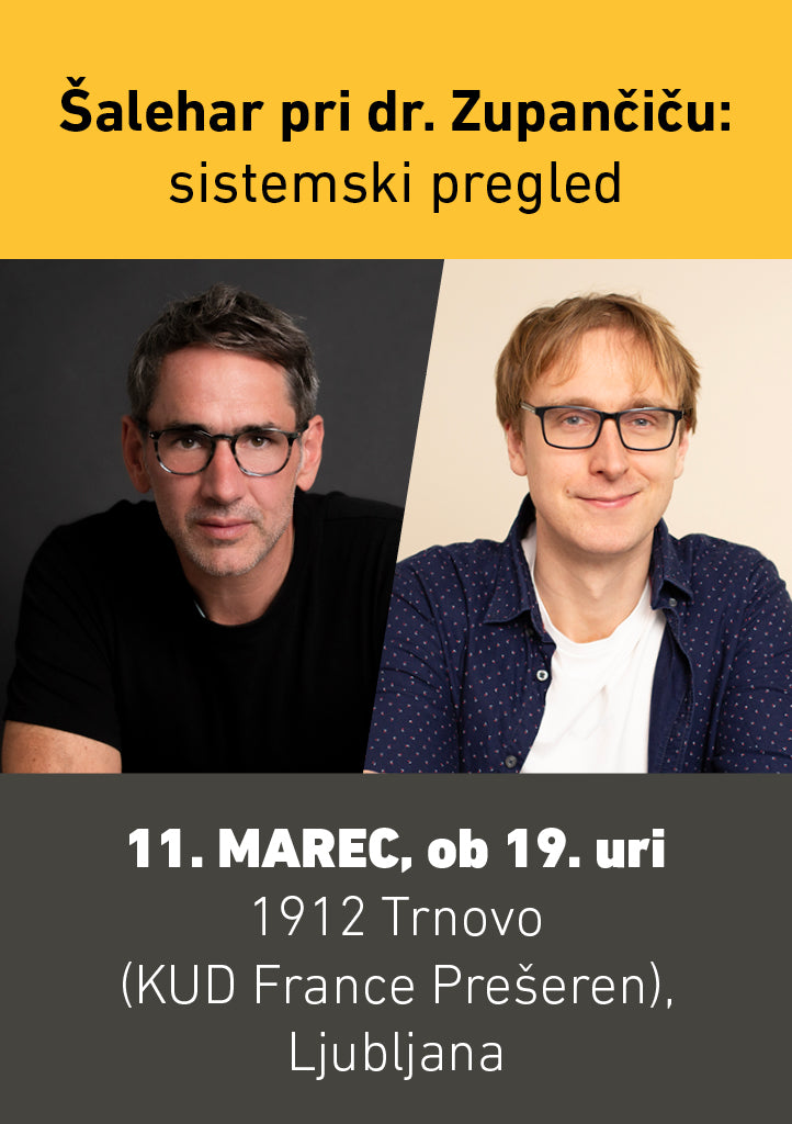 Vstopnica za dogodek Šalehar pri dr. Zupančiču: sistemski pregled