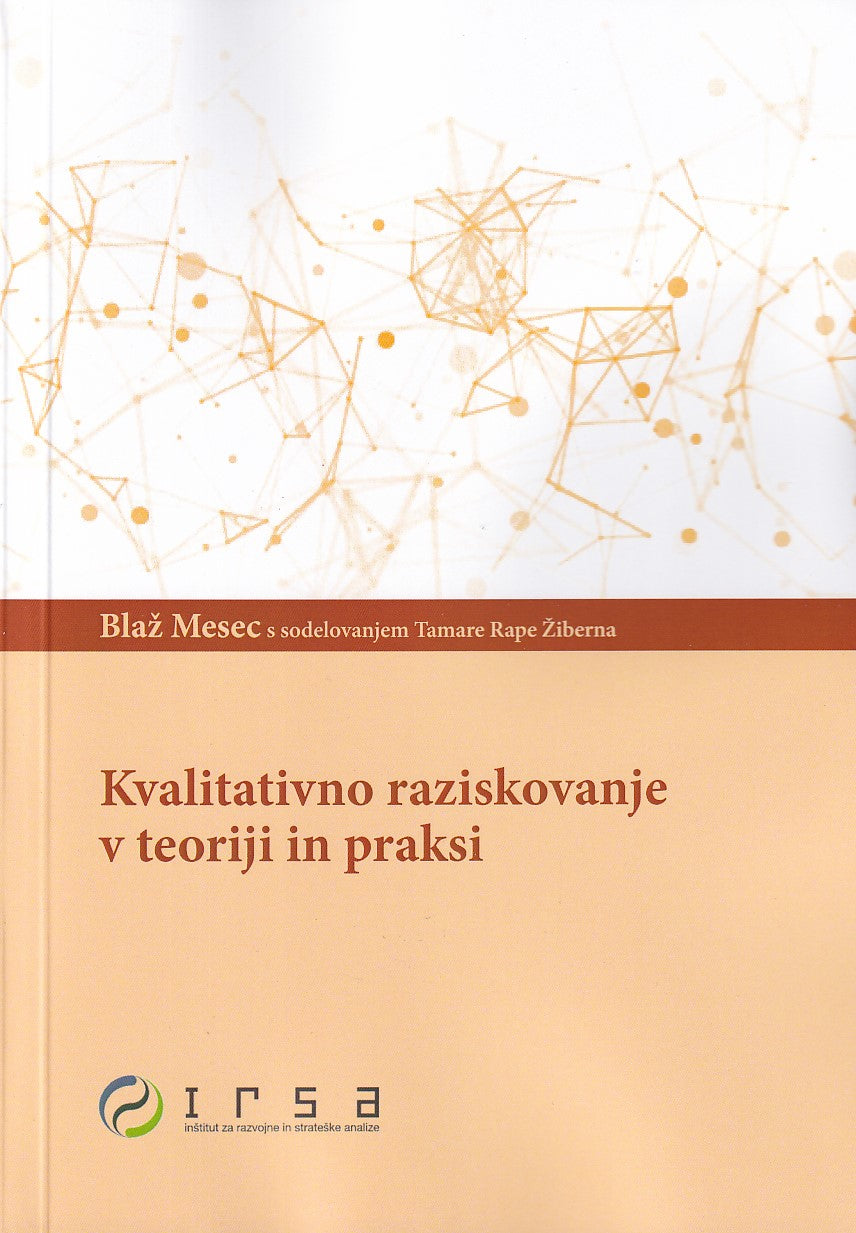 KVALITATIVNO RAZISKOVANJE V TEORIJI IN PRAKS (SUB)