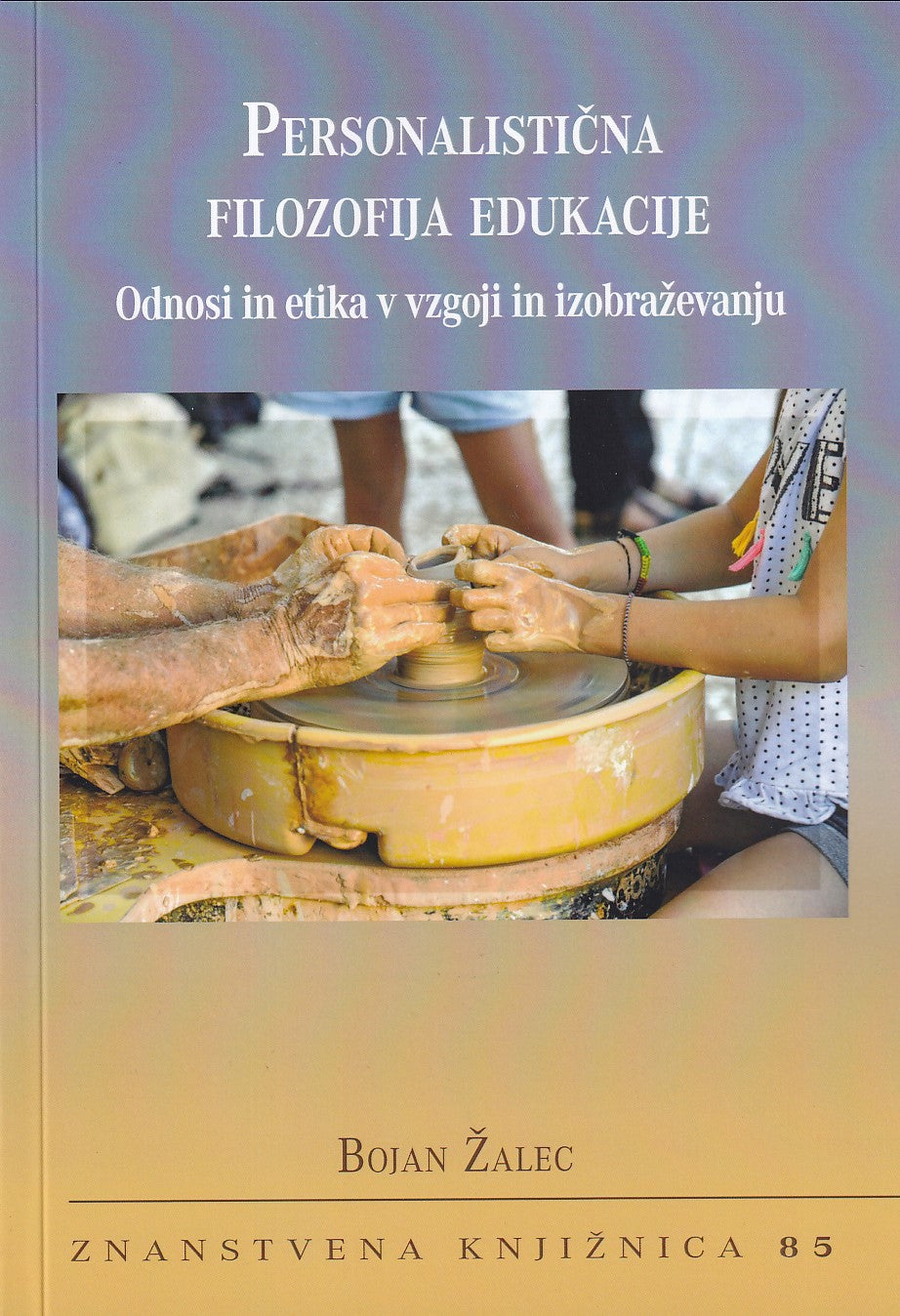 PERSONALISTIČNA FILOZOFIJA EDUKACIJE (SUB)
