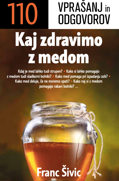 KAJ ZDRAVIMO Z MEDOM
