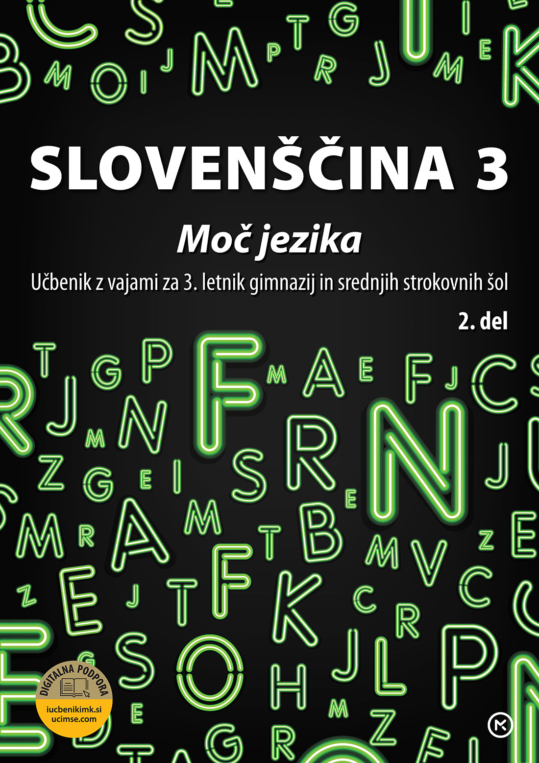 SLOVENŠČINA 3-MOČ JEZIKA-UČB Z VAJAMI ZA GIM.2.DEL