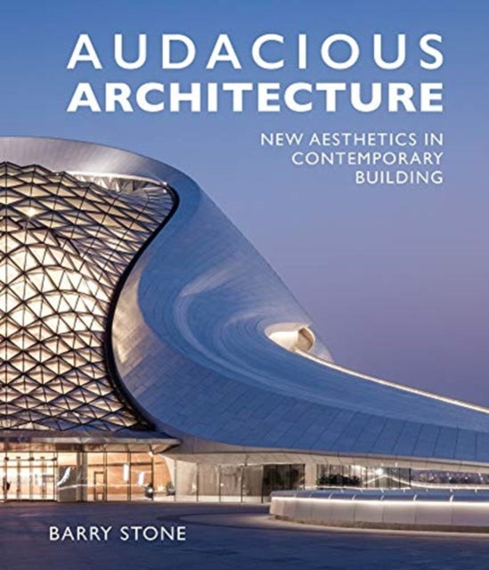 Audacious Architecture
