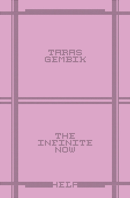 Infinite Now