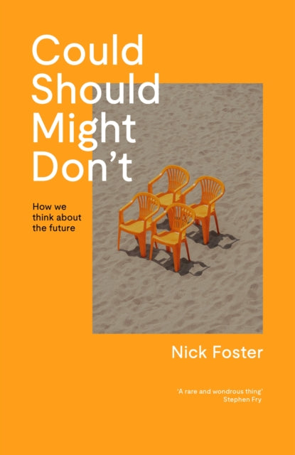 Could, Should, Might, Don't