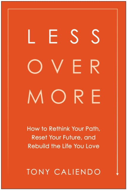 Less Over More