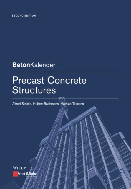 PRECAST CONCRETE STRUCTURES, 2ND EDITION