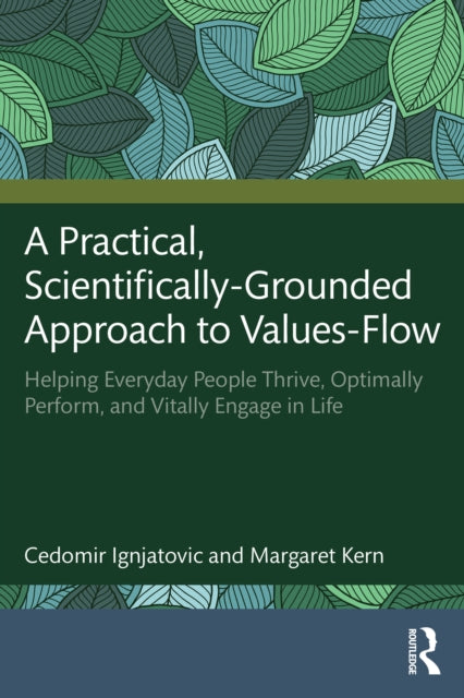 Practical, Scientifically-Grounded Approach to Values-Flow