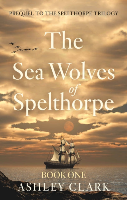 Sea Wolves of Spelthorpe