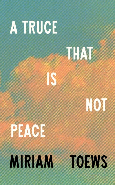 Truce That Is Not Peace