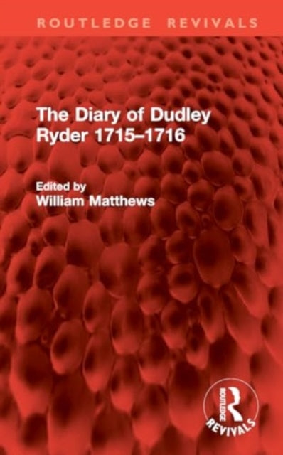 Diary of Dudley Ryder 1715–1716