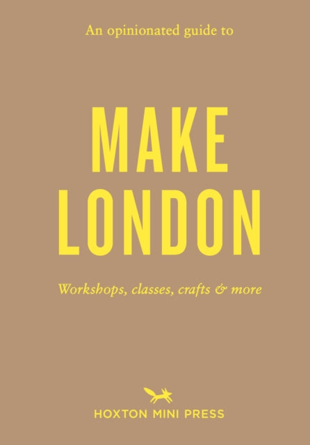 Opinionated Guide to Make London
