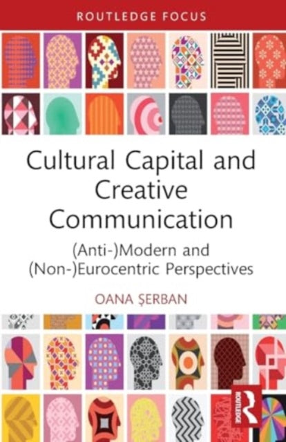 Cultural Capital and Creative Communication
