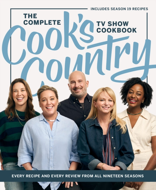Complete Cook’s Country TV Show Cookbook