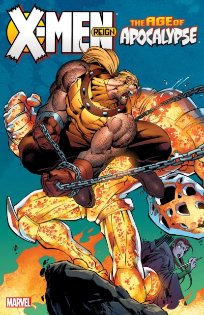 X-Men: Age of Apocalypse Vol. 2 - Reign (New Printing)