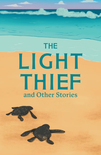 Light Thief and Other Stories