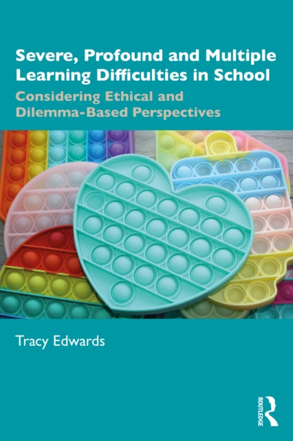Severe, Profound and Multiple Learning Difficulties in School