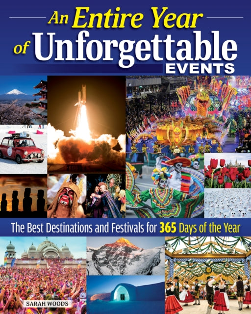 Entire Year of Unforgettable Events