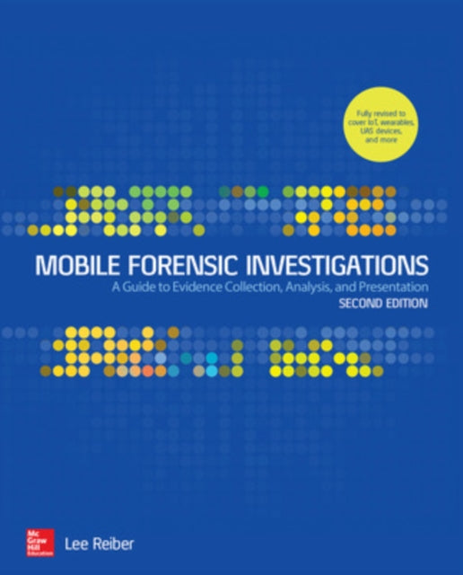 MOBILE FORENSIC INVESTGNS A GD EVIDENCE COLLECTION