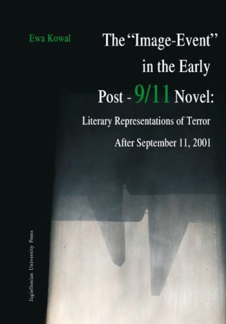 "Image-Event" in the Early Post-9/11 Novel