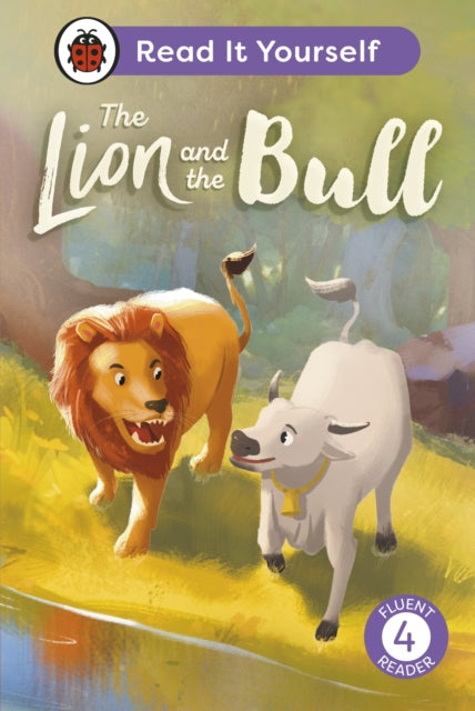Lion and the Bull: Read It Yourself - Level 4 Fluent Reader