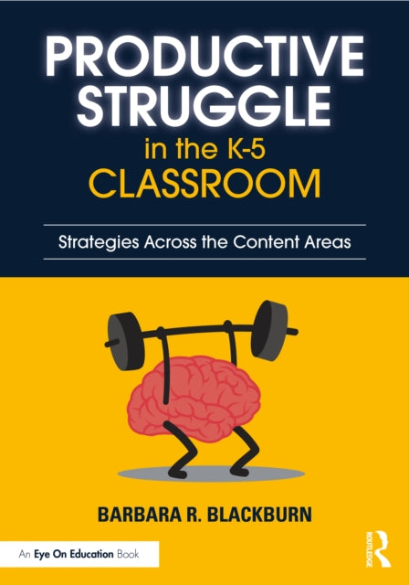 Productive Struggle in the K-5 Classroom