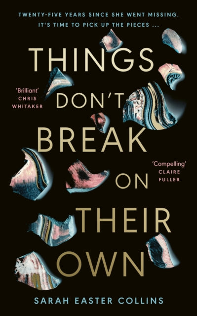 Things Don’t Break On Their Own