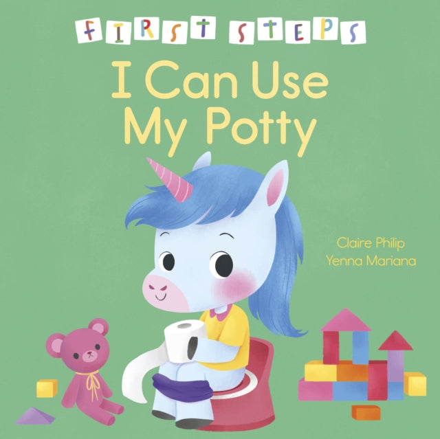 First Steps: I Can Use My Potty