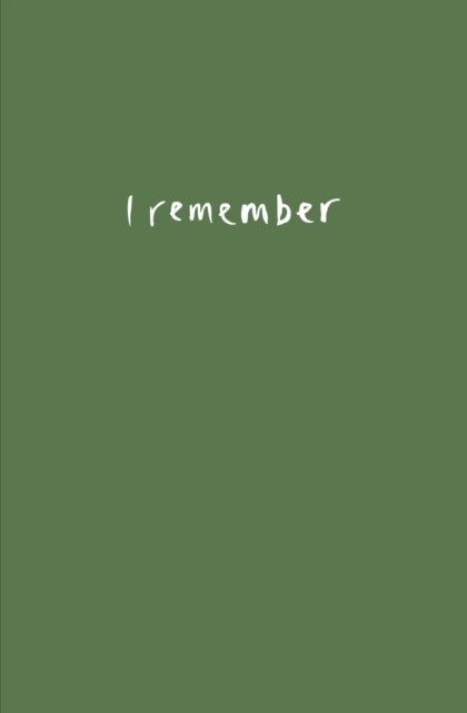 I Remember