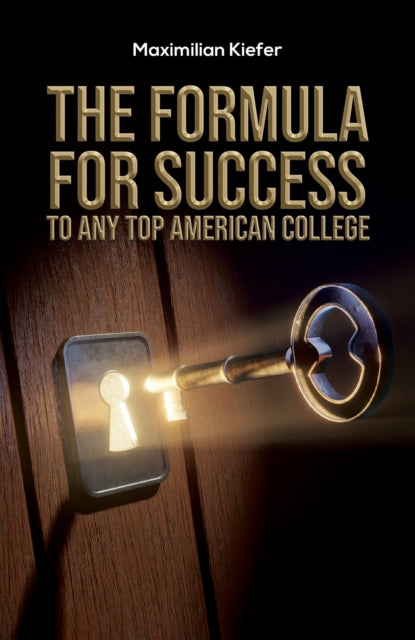 Formula for Success to Any Top American College