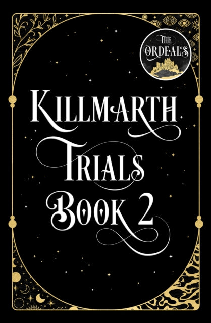 Killmarth Trials Book 2