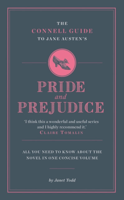 Connell Guide To Jane Austen's Pride and Prejudice