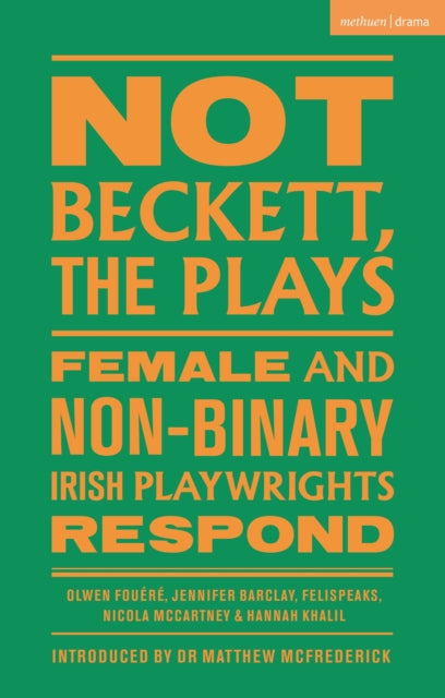 Not Beckett, The Plays