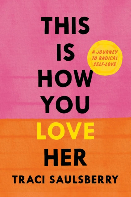 This Is How You Love Her