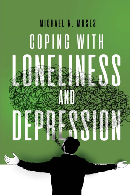 Coping with Loneliness and Depression