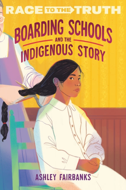 Boarding Schools and the Indigenous Story