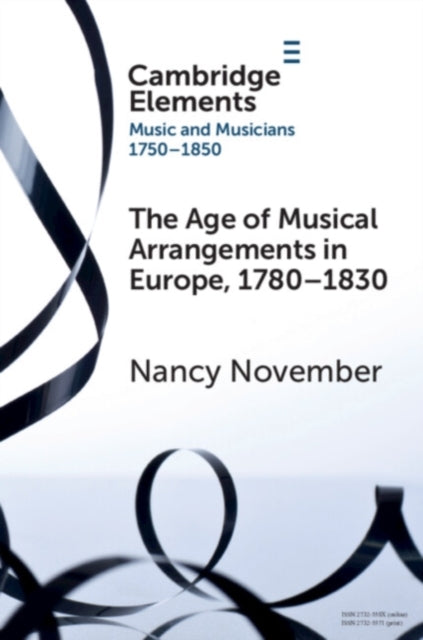Age of Musical Arrangements in Europe, 1780–1830