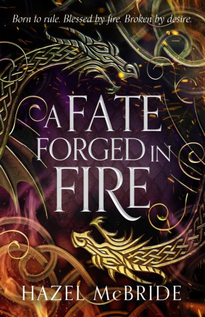 Fate Forged in Fire
