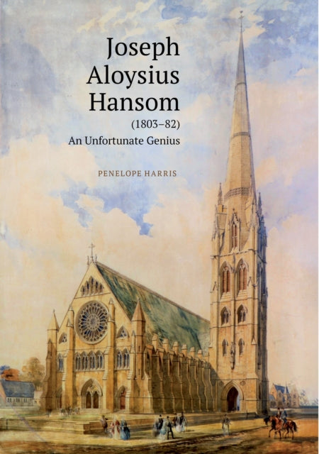 Joseph Aloysius Hansom (1803-82)