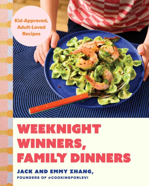 Weeknight Winners, Family Dinners