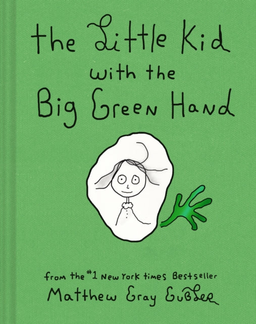 Little Kid With the Big Green Hand