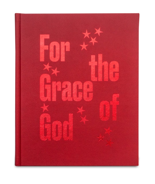 For the Grace of God