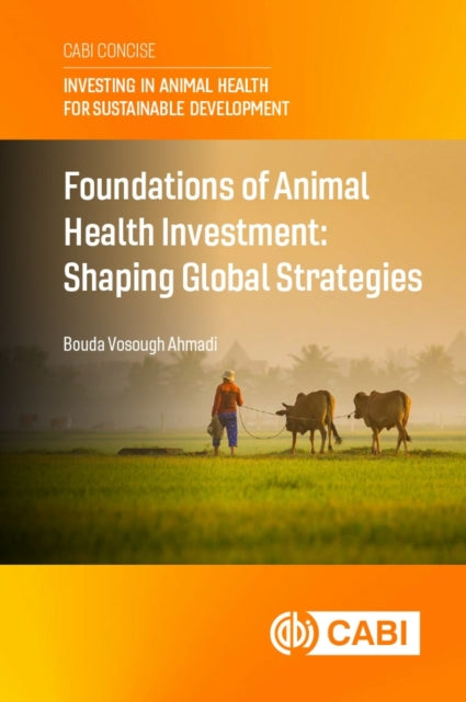Foundations of Animal Health Investment