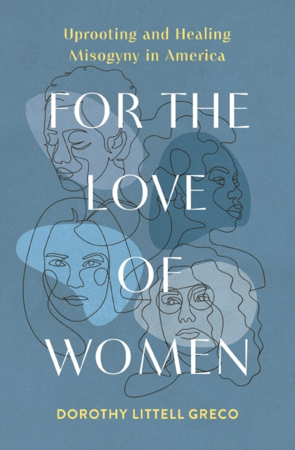 For the Love of Women