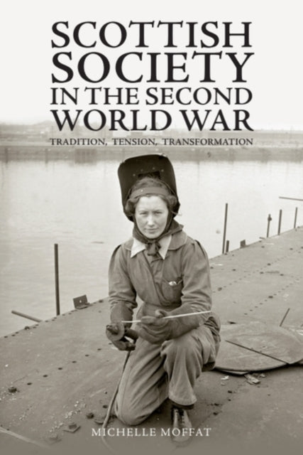 Scottish Society in the Second World War